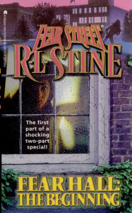 Title: Fear Hall: The Beginning (Fear Street Series #46), Author: R. L. Stine