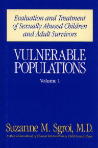 Title: Vulnerable Populations Vol 1, Author: Suzanne Sgroi