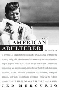 Title: American Adulterer: A novel, Author: Jed Mercurio