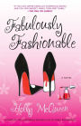 Fabulously Fashionable: A Novel