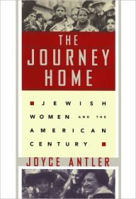 Title: The Journey Home, Author: Joyce Antler
