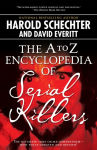 Alternative view 1 of The A to Z Encyclopedia of Serial Killers