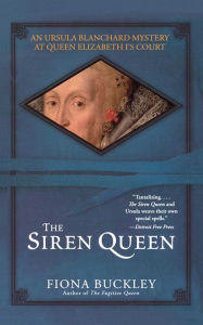 Title: The Siren Queen (Ursula Blanchard Series #8), Author: Fiona Buckley
