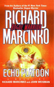 Title: Echo Platoon (Rogue Warrior Series), Author: Richard Marcinko