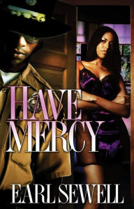 Title: Have Mercy, Author: Earl Sewell