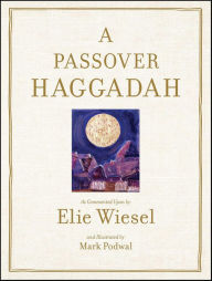 Title: A Passover Haggadah, Author: Elie Wiesel