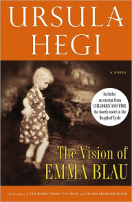 Title: The Vision of Emma Blau, Author: Ursula Hegi