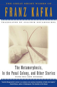 The Metamorphosis, in the Penal Colony and Other Stori: The Great Short Works of Franz Kafka