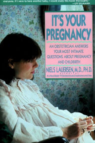 Title: It's Your Pregnancy, Author: Niels H. Lauersen