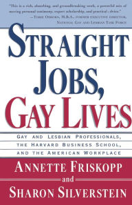 Title: Straight Jobs Gay Lives, Author: Sharon Silverstein