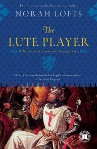 Title: The Lute Player, Author: Norah Lofts