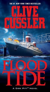Title: Flood Tide (Dirk Pitt Series #14), Author: Clive Cussler
