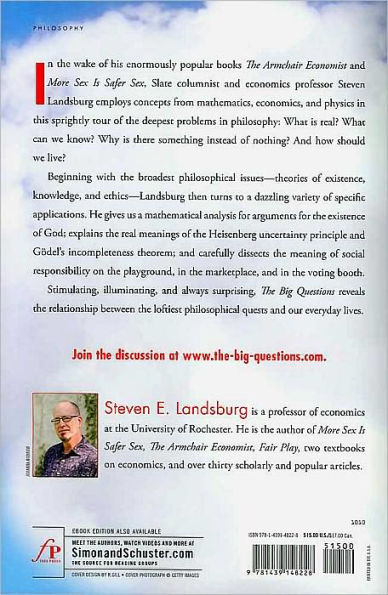 the Big Questions: Tackling Problems of Philosophy with Ideas from Mathematics, Economics, and Physics