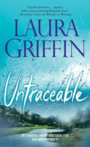 Free ebooks pdf to download Untraceable 9781668019498 by Laura Griffin, Laura Griffin