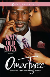 Title: Dirty Old Men: Anthology, Author: Omar Tyree