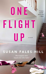Title: One Flight Up: A Novel, Author: Susan Fales-Hill