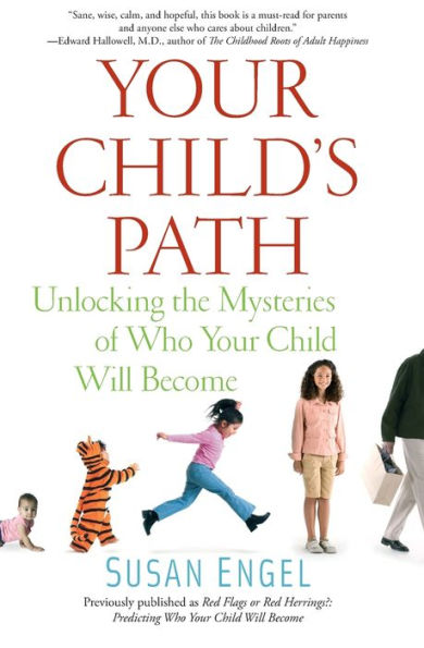 Your Child's Path: Unlocking the Mysteries of Who Your Child Will Become