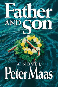 Title: Father and Son, Author: Peter Maas