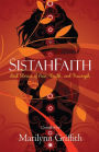 SistahFaith: Real Stories of Pain, Truth, and Triumph