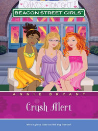 Title: Crush Alert (Beacon Street Girls Series #14), Author: Annie Bryant