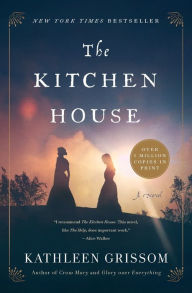 Title: The Kitchen House, Author: Kathleen Grissom