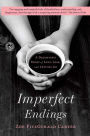 Imperfect Endings: A Daughter's Tale of Life and Death