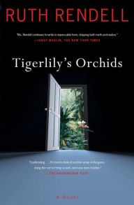 Title: Tigerlily's Orchids, Author: Ruth Rendell
