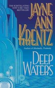 Title: Deep Waters, Author: Jayne Ann Krentz