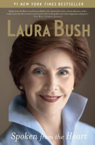 Title: Spoken from the Heart, Author: Laura Bush
