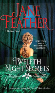 Title: Twelfth Night Secrets, Author: Jane Feather