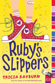 Title: Ruby's Slippers, Author: Tricia Rayburn