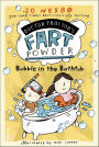 Bubble in the Bathtub (Doctor Proctor's Fart Powder Series #2)