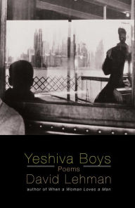 Title: Yeshiva Boys: Poems, Author: David Lehman