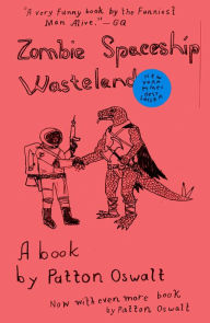Title: Zombie Spaceship Wasteland, Author: Patton Oswalt