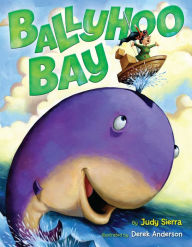 Title: Ballyhoo Bay: With Audio Recording, Author: Judy Sierra