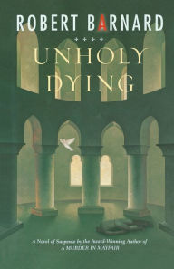 Title: Unholy Dying, Author: Robert Barnard
