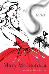 Title: The Starlet: A Novel, Author: Mary McNamara