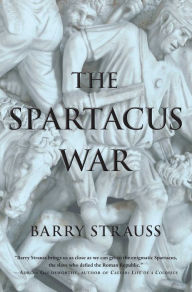 Title: The Spartacus War, Author: Barry Strauss