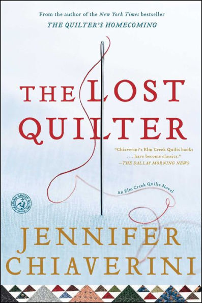 The Lost Quilter (Elm Creek Quilts Series #14)