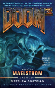 Title: Doom 3: Maelstrom, Author: Matthew Costello