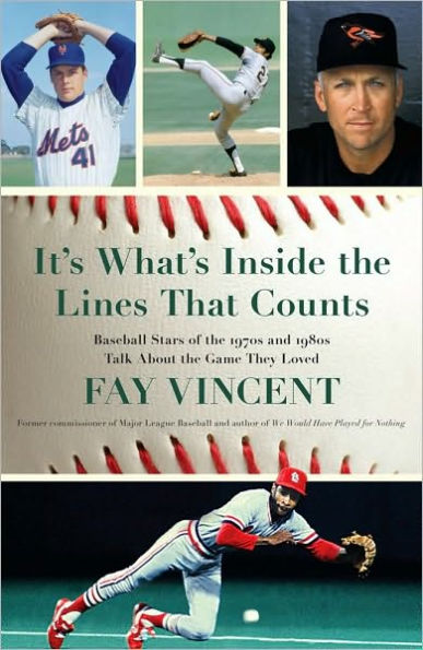 It's What's Inside the Lines That Counts: Baseball Stars of 1970s and 1980s Talk About Game They Loved