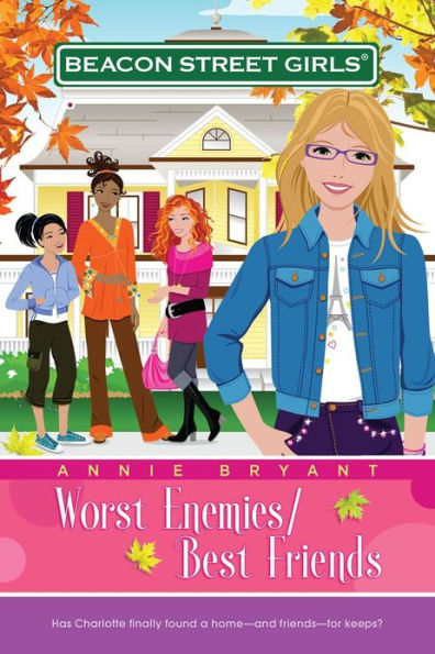 Worst Enemies/Best Friends (Beacon Street Girls Series #1)