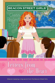 Title: Letters from the Heart (Beacon Street Girls Series #3), Author: Annie Bryant