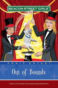 Title: Out of Bounds (Beacon Street Girls Series #4), Author: Annie Bryant