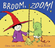 Title: Broom, Zoom!: With Audio Recording, Author: Caron Lee Cohen