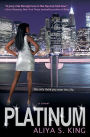 Platinum: A Novel