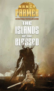 Title: The Islands of the Blessed (Sea of Trolls Trilogy Series #3), Author: Nancy Farmer