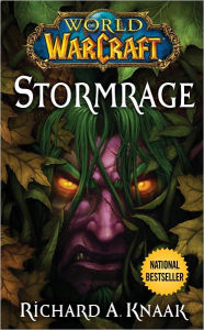 Title: World of Warcraft: Stormrage, Author: Richard A. Knaak