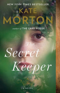 Title: The Secret Keeper: A Novel, Author: Kate Morton