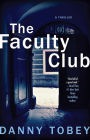 The Faculty Club: A Novel